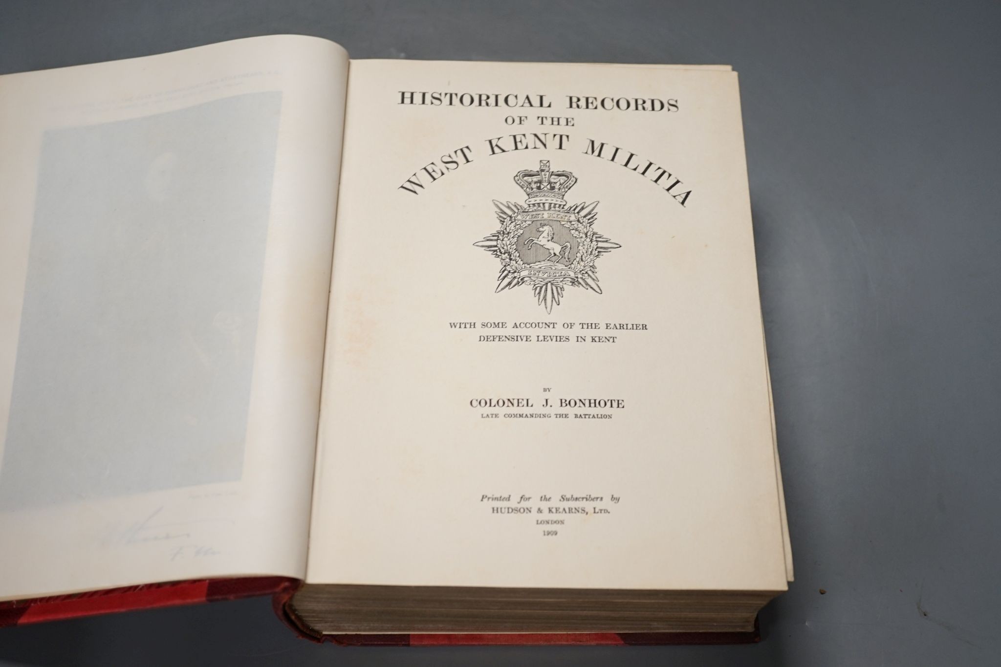 Bonhole - Col. J. - Historical Records of the West Kent Militia, London 1909 and Hamilton, Lieut-Gen. Sir F.W. - The Origin and History of the First or Grenadier Guards, 3 vols, 4to